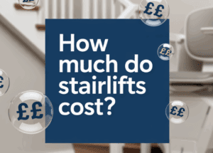 image of text reading how much do stairlifts cost , in blue square stairlift behind with £ signs to indicate stairlift cost